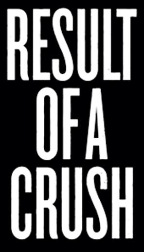 Result Of A Crush